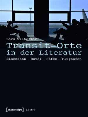 cover image of Transit-Orte in der Literatur